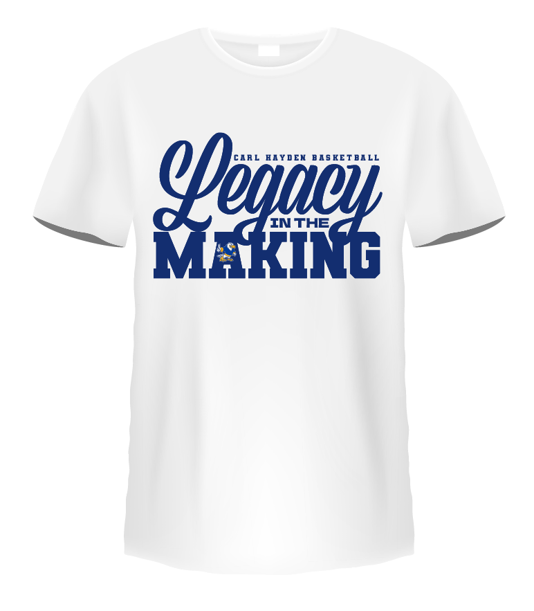 Legacy in the Making T-shirt